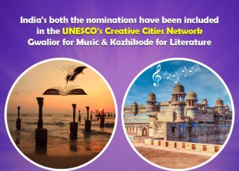 यूनेस्को ने ग्वालियर को “सिटी ऑफ़ म्यूजिक” और कोझिकोड को "सिटी ऑफ़ लिटरेचर" की मान्यता दी