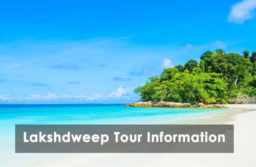 Lakshadweep Tour Information