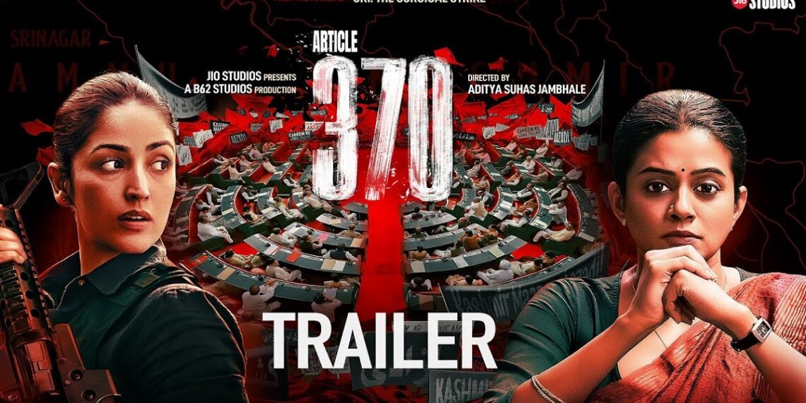 Article 370 Trailer Out: किन हालातों में कश्मीर में लागू किया गया 370? ट्रेलर लॉन्च; फिल्म का इंतजार