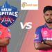 DC vs RR Dream11 Team: इस खिलाड़ी को चुनो अपना कप्तान