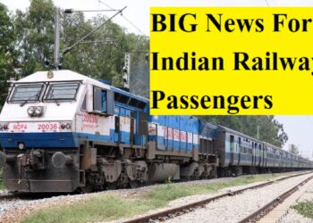 BIG News For Indian Railways Passengers