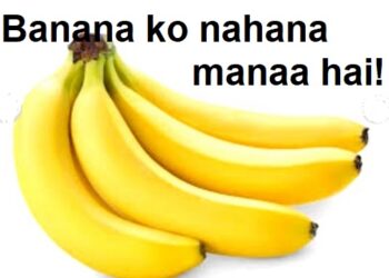 बनाना को नहीं नहाना है, मगर क्यों?