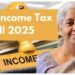 New Income Tax Bill 2025 will be presented in Parliament today, these 10 big changes can happen