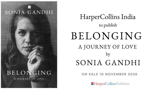 सोनिया गांधी की किताब Belonging: A Journey of Love को मिला नया पब्लिशर - Panchayati Times